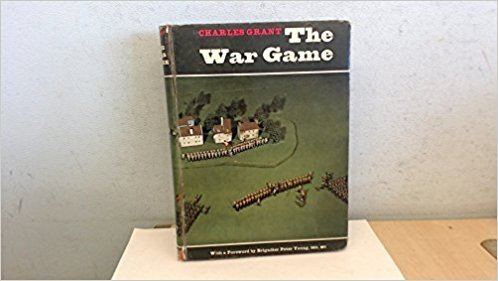 Charles Grant (game designer) The War Game Charles Grant 9780713612400 Amazoncom Books