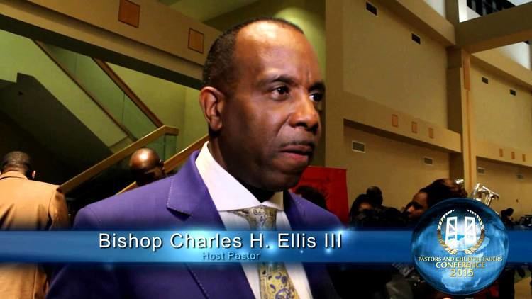 Charles H. Ellis III PCLC 2015Bishop Charles H Ellis III YouTube