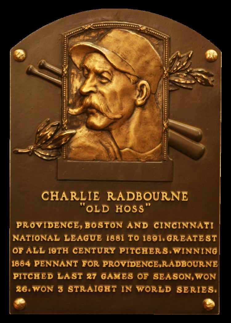 Charles Radbourn Radbourn Charles Baseball Hall of Fame
