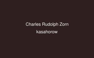 Charles Rudolph Zorn Charles Rudolph Zorn English kasahorow