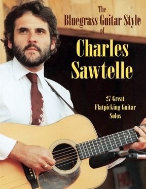 Charles Sawtelle The Bluegrass Guitar Style of Charles Sawtelle book