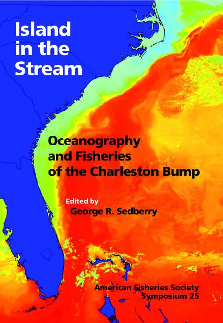 Charleston Bump Island in the Stream Oceanography and Fisheries of the Charleston