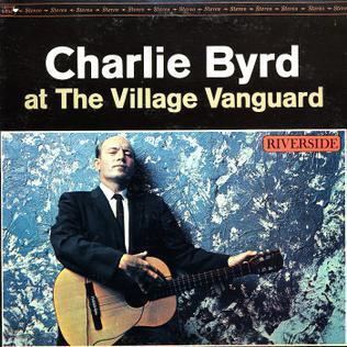 Charlie Byrd at the Village Vanguard httpsuploadwikimediaorgwikipediaenee4Cha