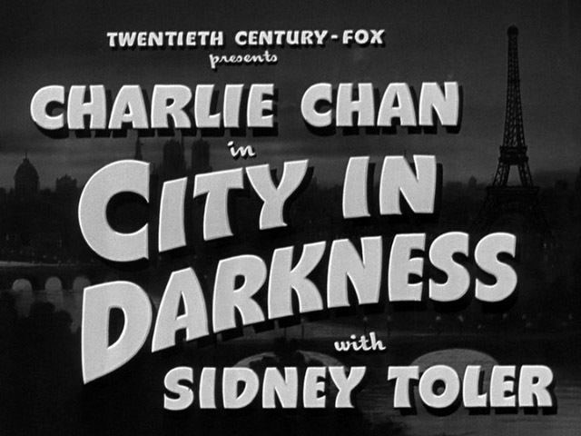 Charlie Chan in City in Darkness Charlie Chan in City in Darkness 1939 Herbert I Leeds Sidney
