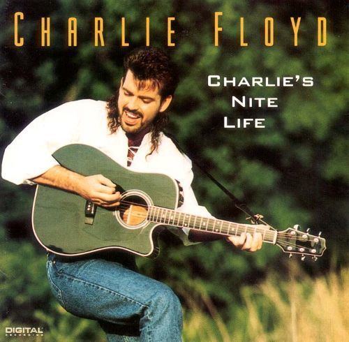 Charlie Floyd Charlies Nite Life Charlie Floyd Songs Reviews Credits AllMusic