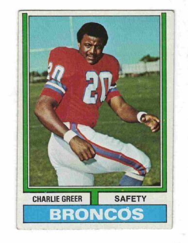 Charlie Greer (American football) DENVER BRONCOS Charlie Greer 217 TOPPS 1974 NFL American Football