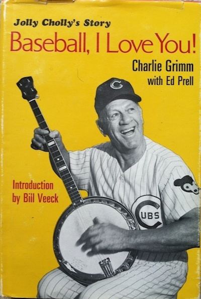 Charlie Grimm The Original Mr Cub