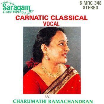 Charumathi Ramachandran Carnatic Classical Vocal Charumathi Ramachandran Listen to