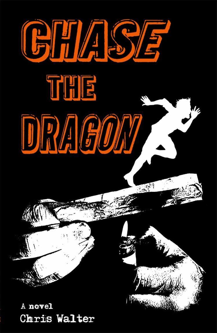 Chasing the dragon Punkbookscom Chase The Dragon