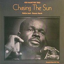 Chasing the Sun (Ken McIntyre album) httpsuploadwikimediaorgwikipediaenthumbc
