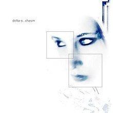 Chasm (Delta-S album) httpsuploadwikimediaorgwikipediaenthumba