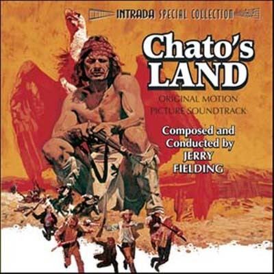 Chato's Land JERRY FIELDINGS SCORE FOR CHATOS LAND RELEASED ON CD