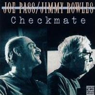Checkmate (Joe Pass and Jimmy Rowles album) httpsuploadwikimediaorgwikipediaendd2Che