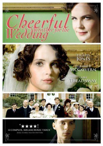 Cheerful Weather for the Wedding (film) Amazoncom Cheerful Weather for the Wedding Felicity Jones