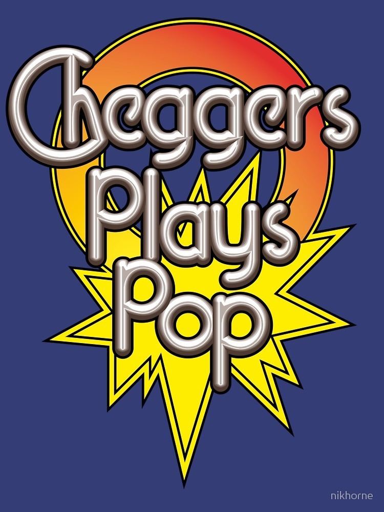 Cheggers Plays Pop Cheggers Plays Popquot TShirts amp Hoodies by nikhorne Redbubble