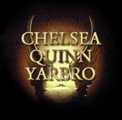 Chelsea Quinn Yarbro Chelsea Quinn Yarbro