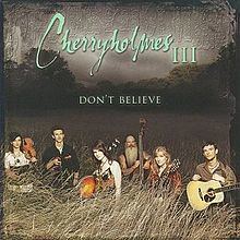 Cherryholmes III: Don't Believe httpsuploadwikimediaorgwikipediaenthumbb