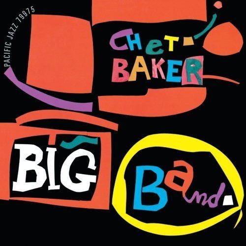 Chet Baker Big Band httpsimagesnasslimagesamazoncomimagesI5