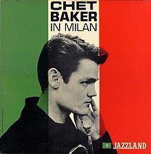 Chet Baker in Milan httpsuploadwikimediaorgwikipediaenthumb9