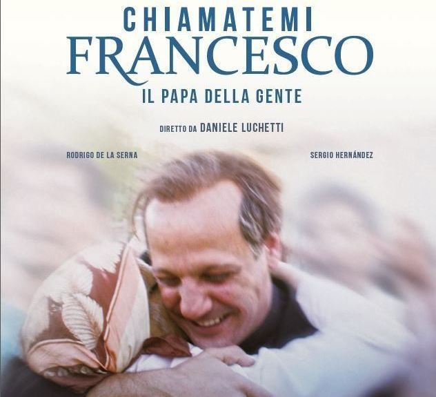 Chiamatemi Francesco Il film sul Papa quotChiamatemi Francescoquot anche nei cinema Don Bosco e