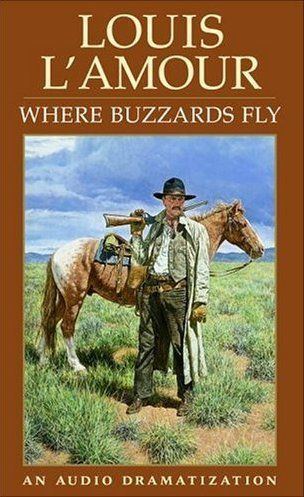 Chick Bowdrie Where Buzzards Fly A Chick Bowdrie Texas Ranger adventure A Louis