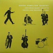 Chico Hamilton Quintet featuring Buddy Collette httpsuploadwikimediaorgwikipediaenthumbd