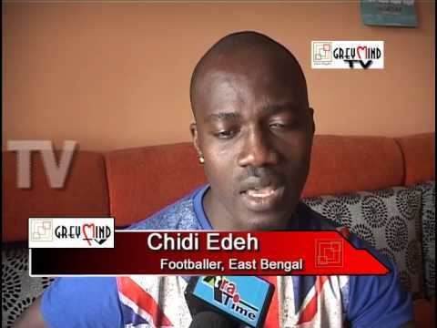 Chidi Edeh Chidi Edeh confesses the reason behind his absence in the Kolkata