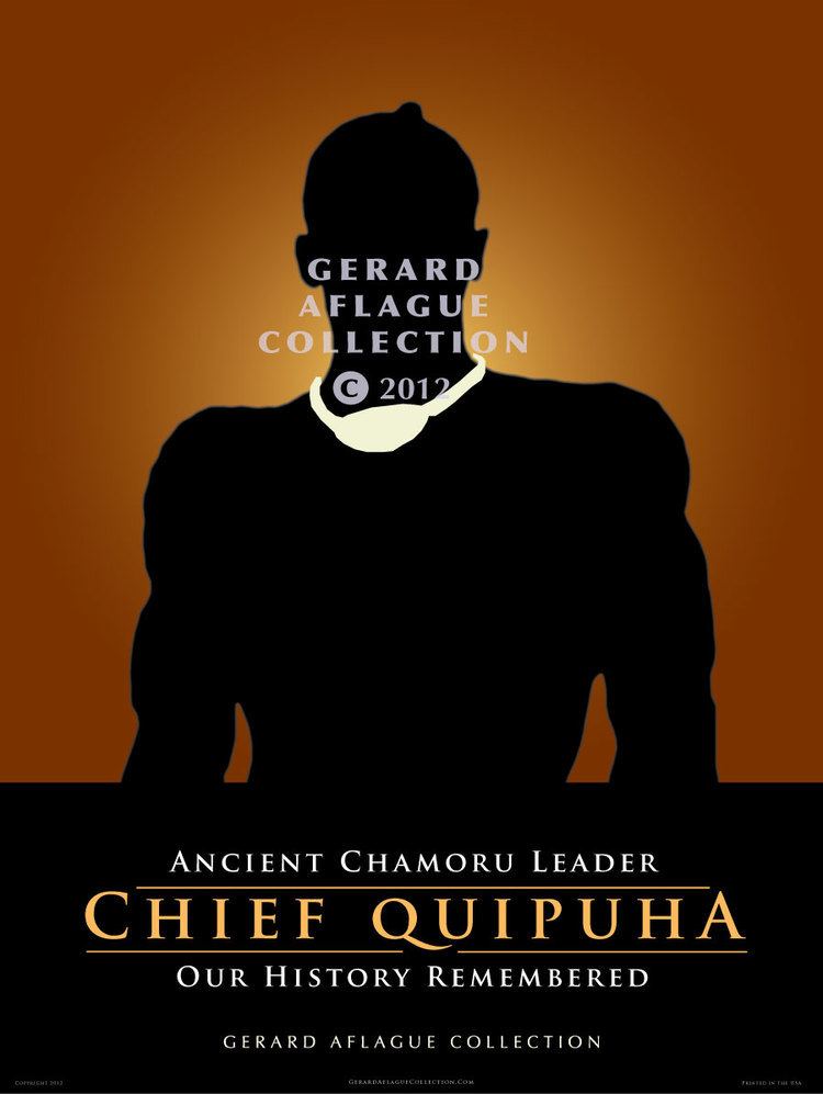 Chief Kepuha Chief Quipuha Guam39s Ancient Chamoru Leader Gerard