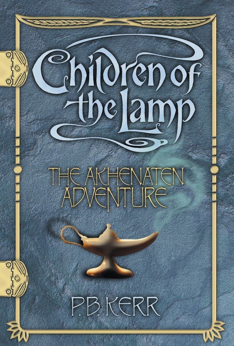 Children of the Lamp The Akhenaten Adventure by P B Kerr Scholastic