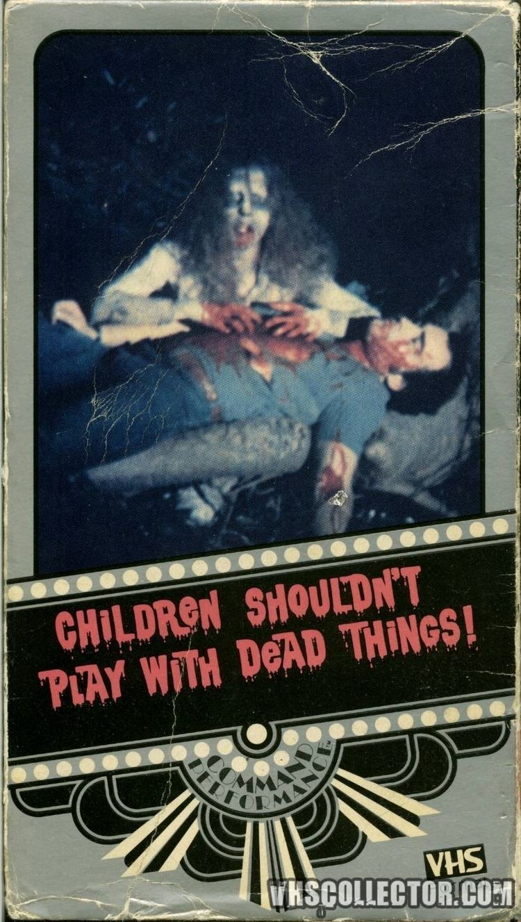 Children Shouldn't Play with Dead Things Children Shouldnt Play With Dead Things VHSCollectorcom Your