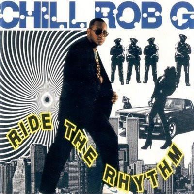 Chill Rob G Chill Rob G quotRide the Rhythmquot CD Fifth Element