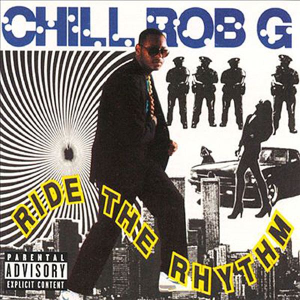 Chill Rob G Today in HipHop Chill Rob G Drops Ride the Rhythm XXL