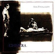 Chimera (Erik Friedlander album) httpsuploadwikimediaorgwikipediaenthumb4