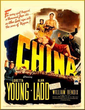 China (1943 film) China 1943 John Farrow Loretta Young Alan Ladd William Bendix
