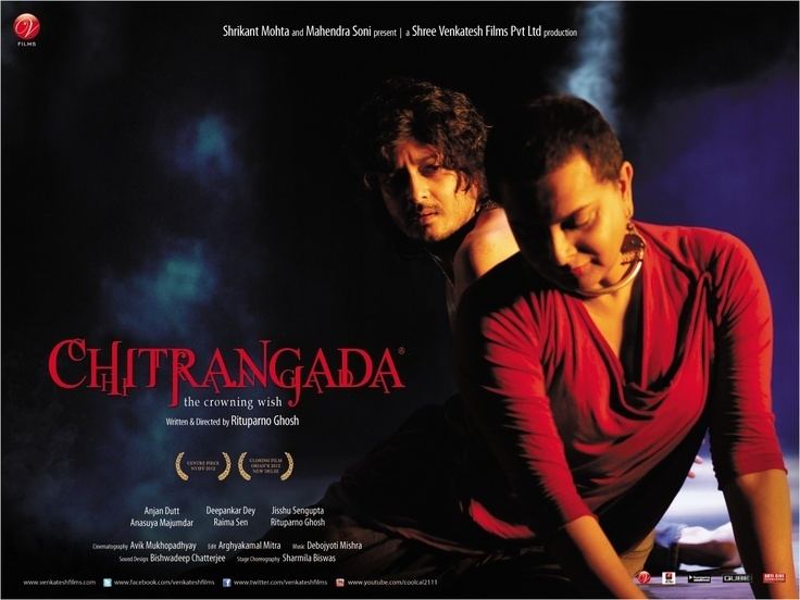 Chitrangada: The Crowning Wish Chitrangada The Crowning Wish RituparnoGhosh Album and Movie