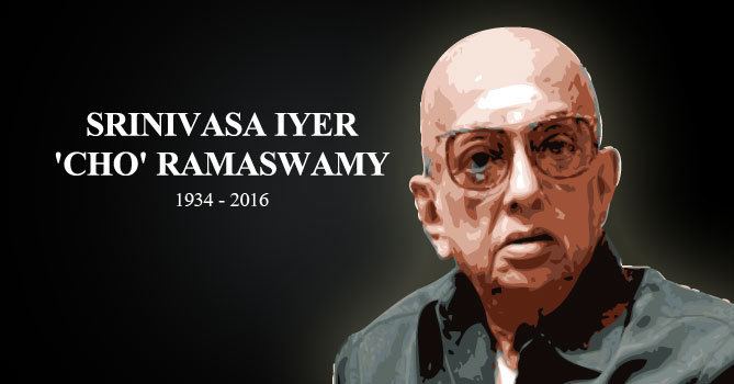 Cho Ramaswamy Cho Ramaswamy The Indian Satirist My India