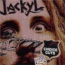 Choice Cuts (Jackyl album) httpsuploadwikimediaorgwikipediaenthumb6