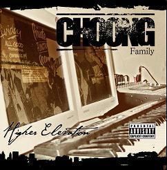 Choong Family Higher Elevation CD album Choong Family Gridlockaz