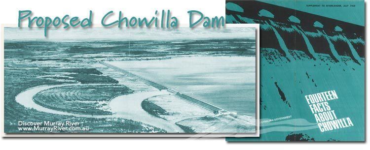 Chowilla Dam wwwmurrayrivercomauimageshistoryChowillaDam