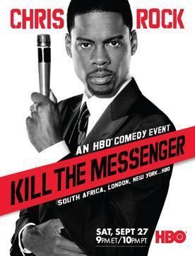 Chris Rock: Kill the Messenger httpsuploadwikimediaorgwikipediaen559Chr