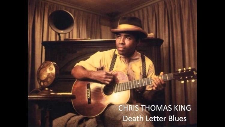Chris Thomas King CHRIS THOMAS KING Death Letter Blues YouTube