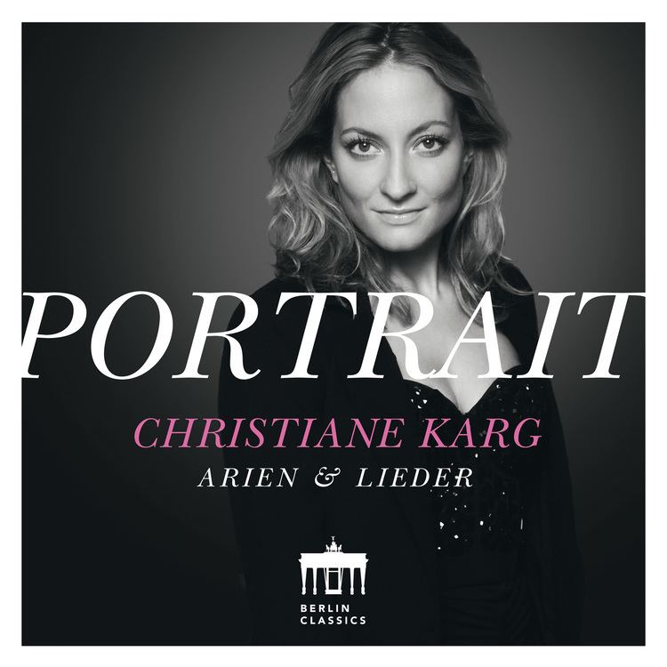 Christiane Karg Portrait Christiane Karg Berlin Classics