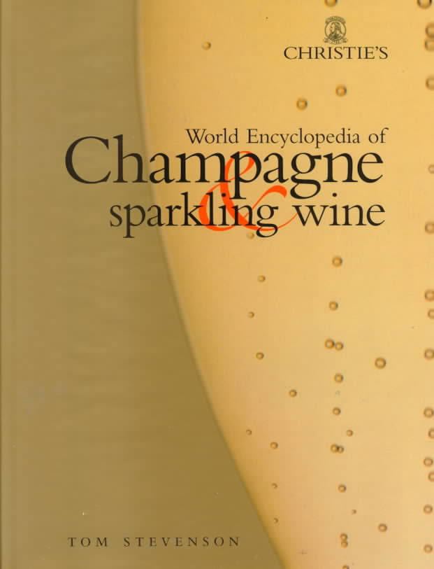 Christie's World Encyclopedia of Champagne & Sparkling Wine t0gstaticcomimagesqtbnANd9GcRpHWUfRdrAsd377