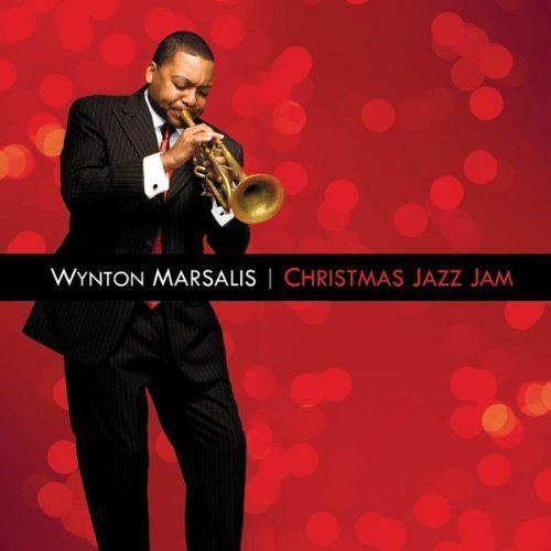 Christmas Jazz Jam wyntonmarsalisorgimagesmadeimagesdiscography