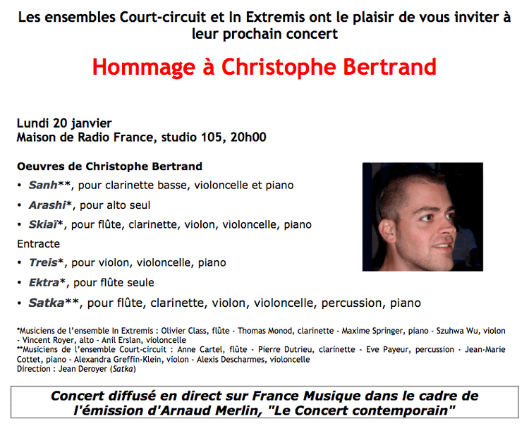 Christophe Bertrand Tonight homage to composer Christophe Bertrand Jean