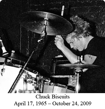 Chuck Biscuits RIP Chuck Biscuits