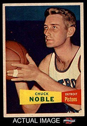 Chuck Noble Amazoncom 1957 Topps 11 Chuck Noble Detroit Pistons Basketball