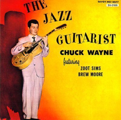 Chuck Wayne The Jazz Guitarist Chuck Wayne Songs Reviews Credits