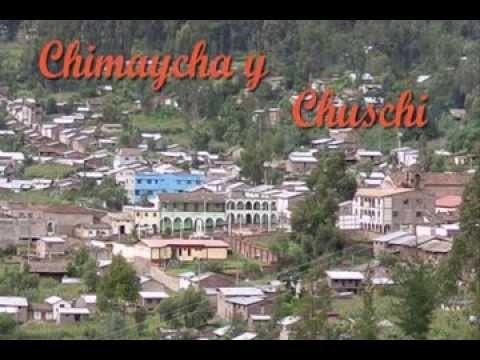Chuschi CHIMAYCHA DE MI CHUSCHI QUERIDO YouTube