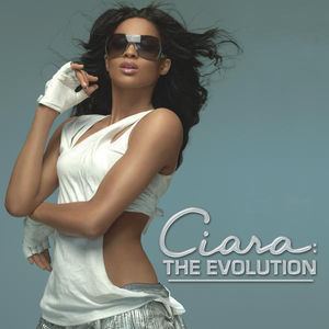 Ciara: The Evolution httpsuploadwikimediaorgwikipediaen884Cia